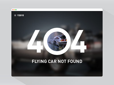 404 Flying Car - #DailyUI #008 008 404 8 back challenge daily dailyui delorean future the to ui