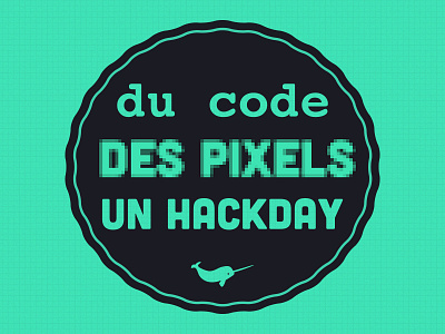 Du code, des pixels, un hackday !