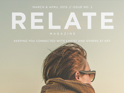 Relate Magazine Issue #2 branding christian church community design graphic identity logo magazine minimal typography