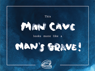 This man cave looks more like a man's grave!