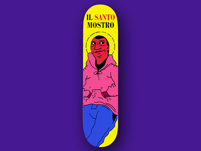 Il Santo Mostro Skateboard.