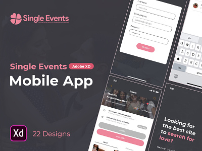 Single Events Mobile Application adobexd branding dating app events app front end development ui ux ui design ux design