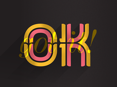 OK got it! k letterform lettering o ok type