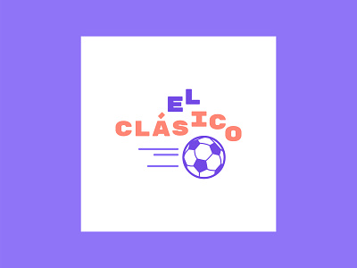 Logo El Clásico branding design illustration logo typography web