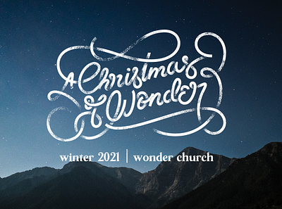 A Christmas of Wonder christmas flourish hand lettering illustration lettering ribbon texture type typography winter wonder