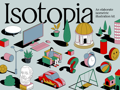 Isotopia - An elaborate isometric illustration kit