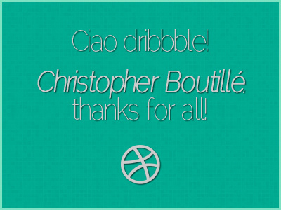 Ciao dribbble!