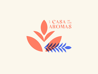 La Casa De Los Aromas v4 art badge branding concept design flat flower geometic icon illustration illustrator logo minimal minimalist nature typography vector