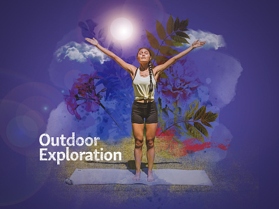 Outdoor Exploration Fitness Campaign Artwork artwork blog blogart campaignart explore graphic design lightingeffects nature outdoors outside photomanipulation photoshop photoshop art plants textures