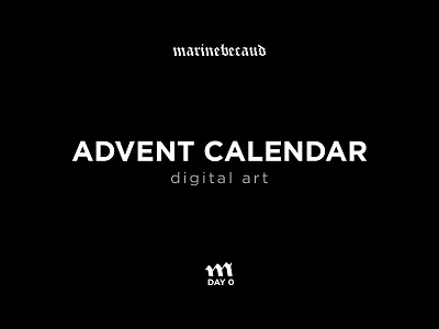 ADVENT CALENDAR // DAY0 advent calendar calendar design digital art digitalart graphic graphic design visual art visual design