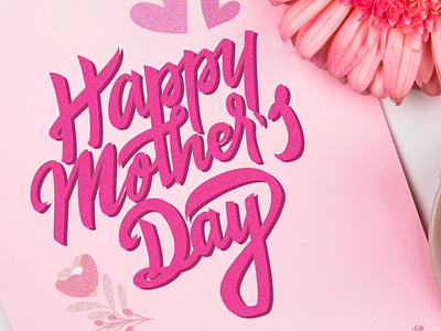 Mother's Day design handlettering lettering lettering daily mothers day script typography