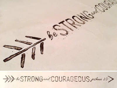 Strong & Courageous courageous lettering sign stamp strong typography