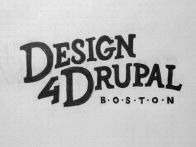 Design For Drupal, Boston boston design dot grid drupal illustration lettering sketch type typography