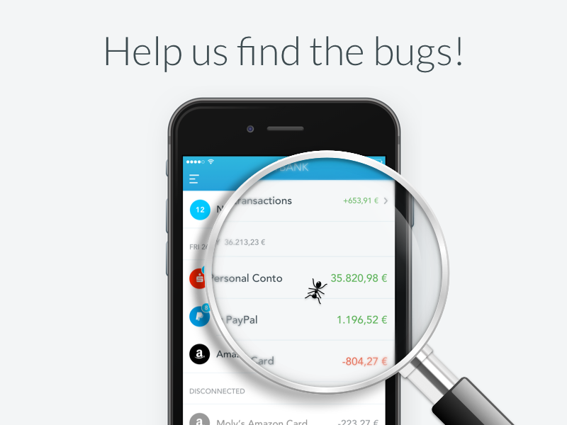 We are in Beta... help us find the bugs! outbank illustration beta app iphone ios ant bug lens loupe
