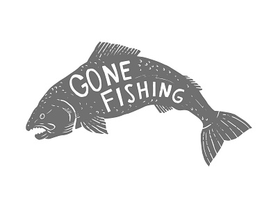 gone fishing