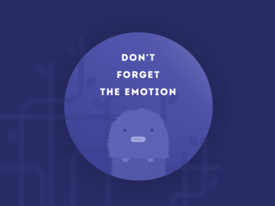 Don't Forget The Emotion