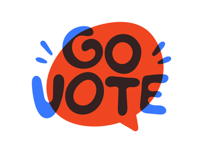 Go Vote hand drawn illustration print typography vote
