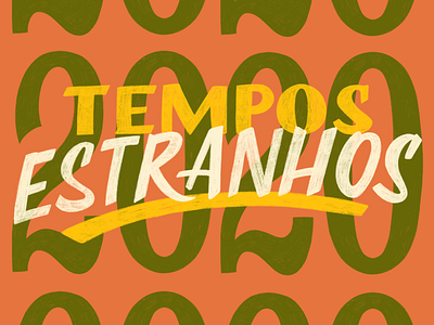 Tempos estranhos