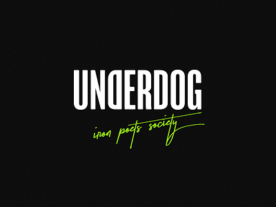 Underdog - Iron Poets Society brand branding crossfit design identity iron logo logotype