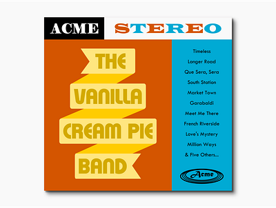 Record Album - The Vanilla Cream Pie Band album album cover band design graphic music music art record records retro typography vintage