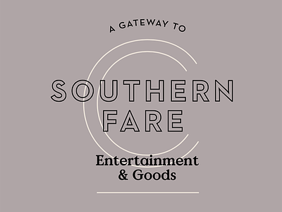 Southern Fare cuisine eatery food hospitality restaurant southern typography