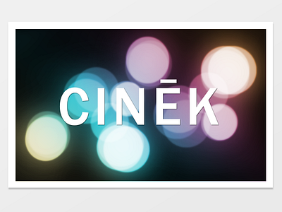 Cinek Bokeh Realism