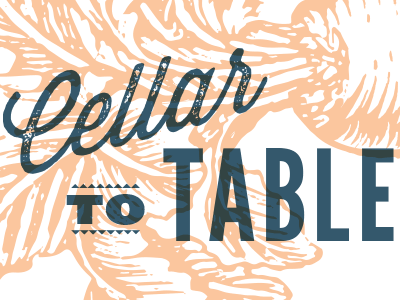 Cellar to Table poster texture typography vintage woodblock