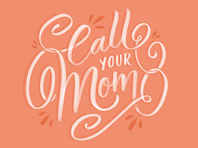 Call Your Mom brush lettering procreate script typography