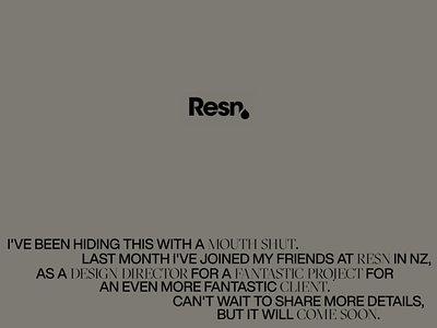 Resn - New Project Coming!