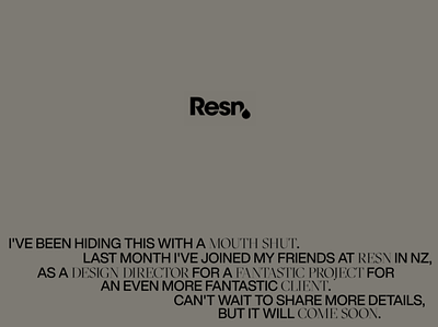 Resn - New Project Coming!