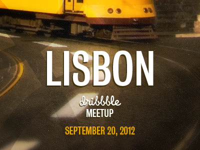 Lisbon Dribbble Meetup dribbble dribbble meetup lisboa lisbon meetup portugal september