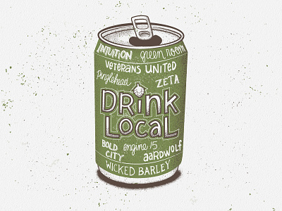 Drink Local - Jacksonville, FL barley beer beer can craft beer hand lettering hops illustration jacksonville screen print texture two color