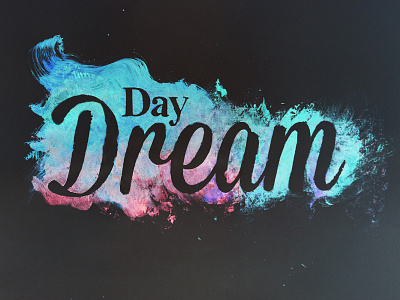 Daydream hand paint photoshop rendered type typography