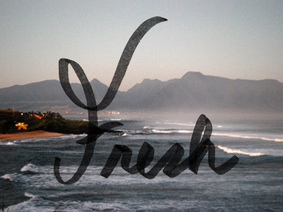 Fresh f fresh hawaii maui morning script type typography