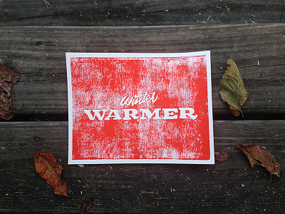 Winter Warmer chevalier handmade ink lettering linoleum print texture type typography warmer winter