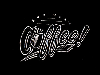 Eff Yeah Coffee!