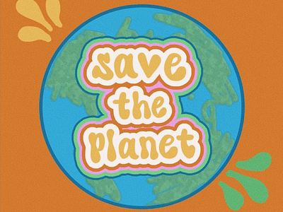 SAVE THE PLANET