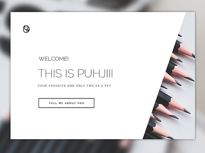 Puhjiii Says Hi cms minimal puhjiii setup welcome