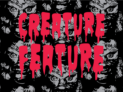 Creature Feature