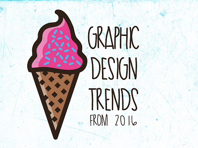 Our Favorite Graphic Design Trends from 2016