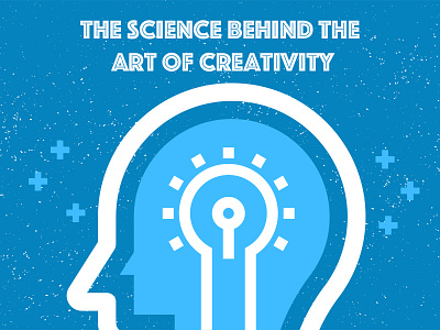 The Science behind the Art of Creativity