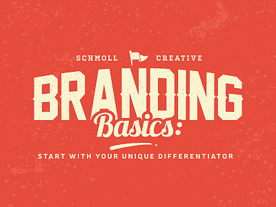 Branding Basics: Start with Your Unique Differentiator branding freelancing graphicdesign