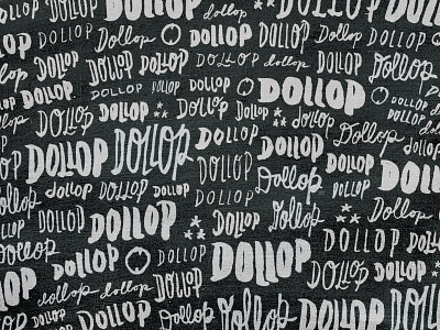 Dollops black drawn hand lettering pattern texture white
