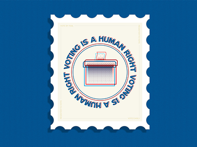 Voting is a Human Right advocacy art design digital art election graphic design illustration politics stamp design typography vote 2020 voting