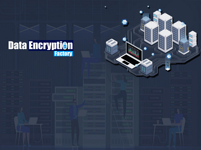 Concept of data encryption factory.