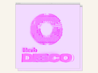 Creative Direction + Design for Herb Disco (Herb) (2020) artwork branding creative creative direction design logo typography