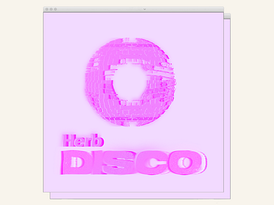 Creative Direction + Design for Herb Disco (Herb) (2020)