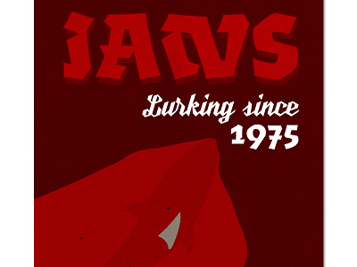 Jaws "Lurking since 1975" cinema extensis jaws poster type typography