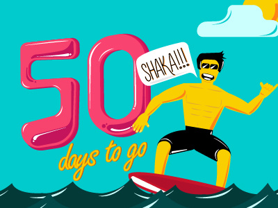 50 Days to go beach festember hawaii illustration shaka surfing typography