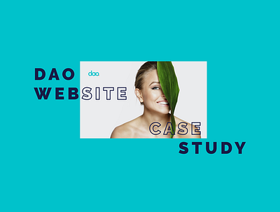 Dao Website - Nature Website Case Study for E-Commerce beauty casestudy nature naturecosmetic naturewebsite webdesign